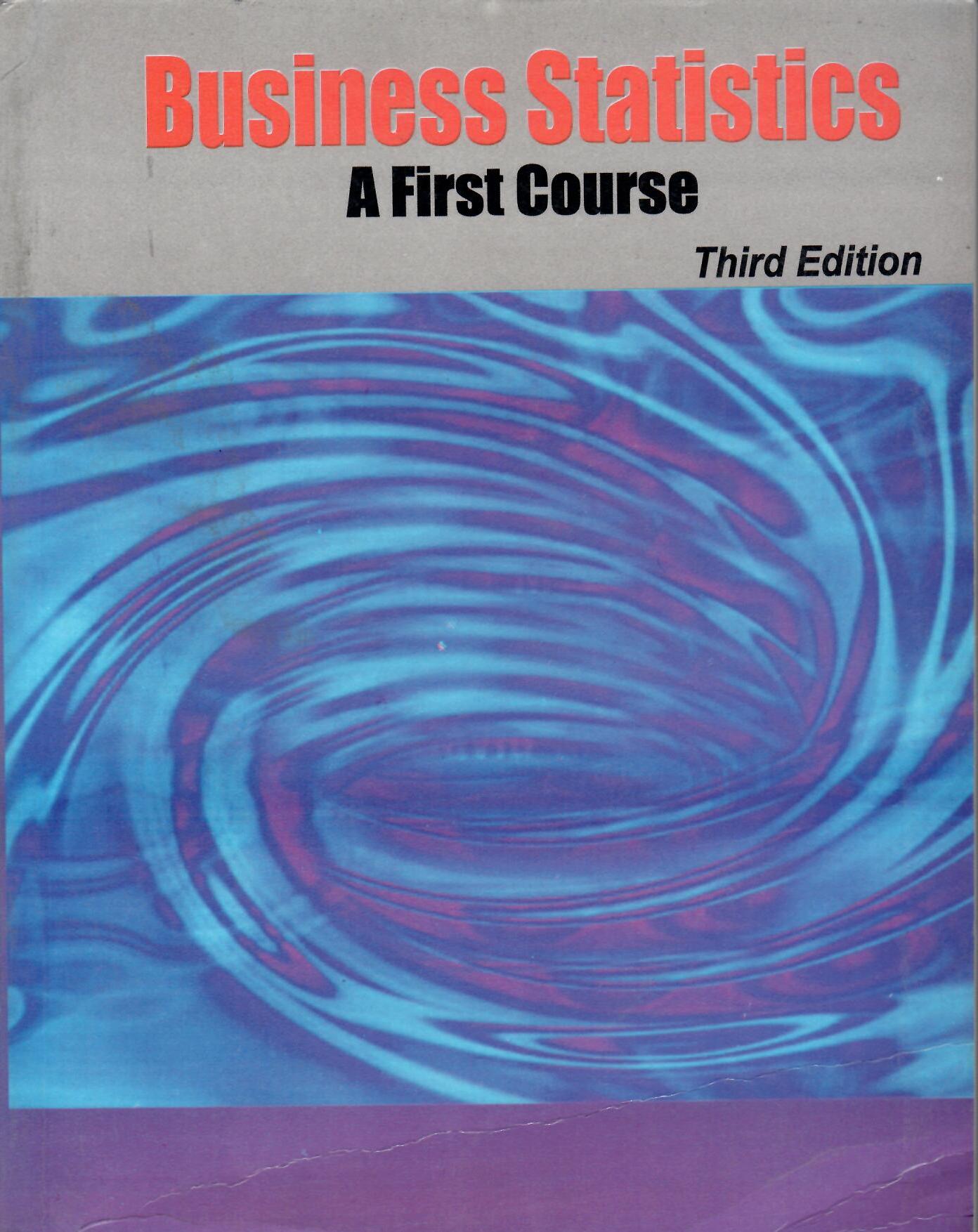 Business Statistics: A First Course